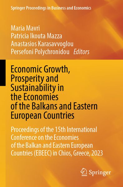 Economic Growth Prosperity and Sustainability in the Economies of the Balkans and Eastern European Countries