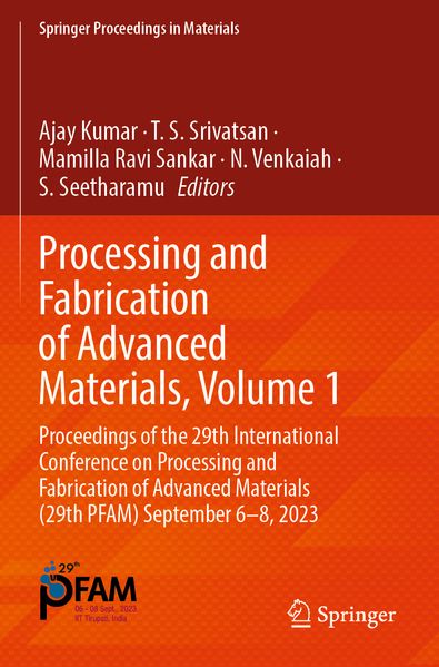 Processing and Fabrication of Advanced Materials Volume 1