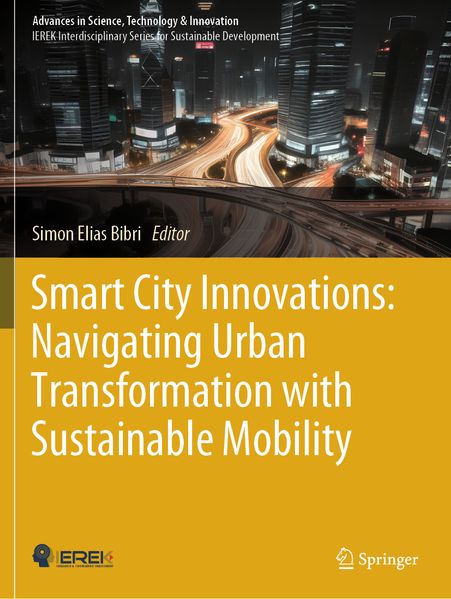 Smart City Innovations: Navigating Urban Transformation with Sustainable Mobility