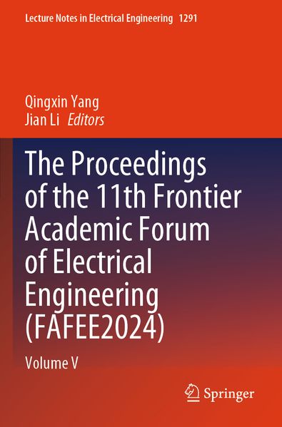 The Proceedings of the 11th Frontier Academic Forum of Electrical Engineering (FAFEE2024)