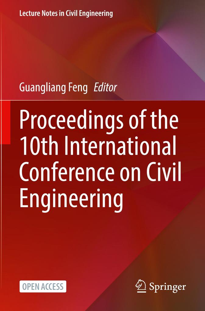 Proceedings of the 10th International Conference on Civil Engineering