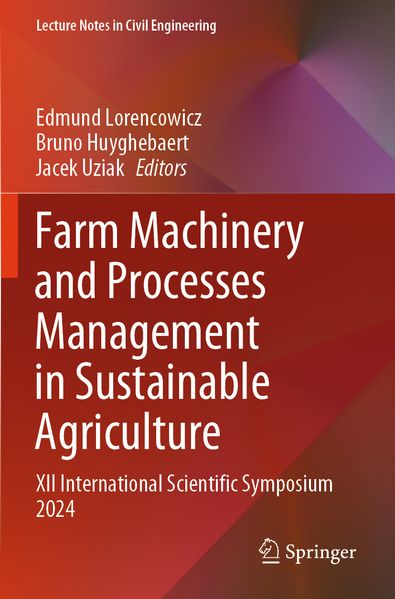 Farm Machinery and Processes Management in Sustainable Agriculture