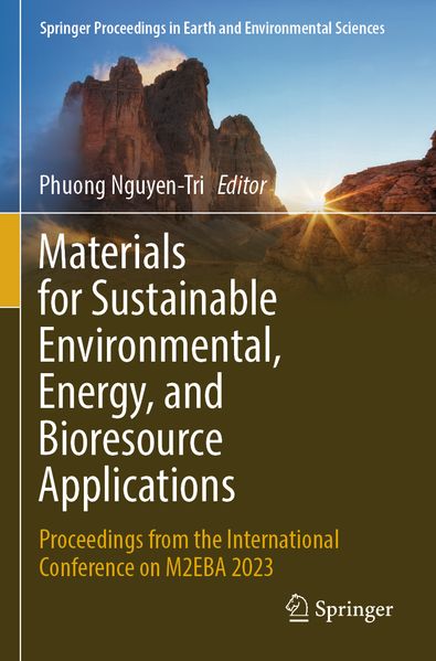 Materials for Sustainable Environmental Energy and Bioresource Applications