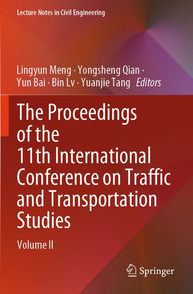 The Proceedings of the 11th International Conference on Traffic and Transportation Studies