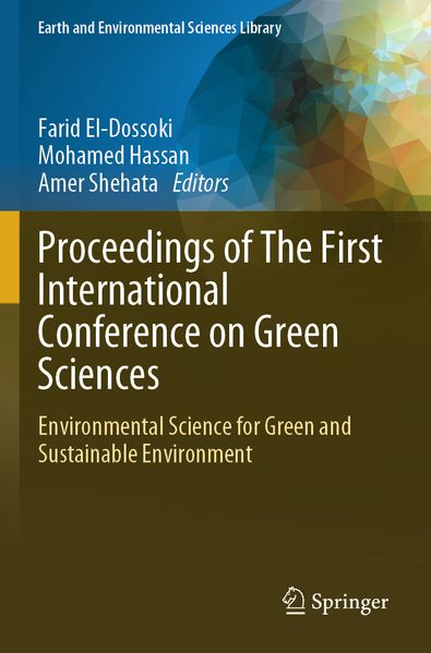 Proceedings of The First International Conference on Green Sciences