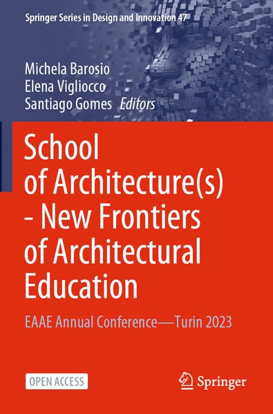 School of Architecture(s) - New Frontiers of Architectural Education