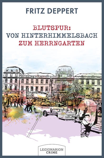 Blutspur: Von Hinterhimmelsbach zum Herrngarten