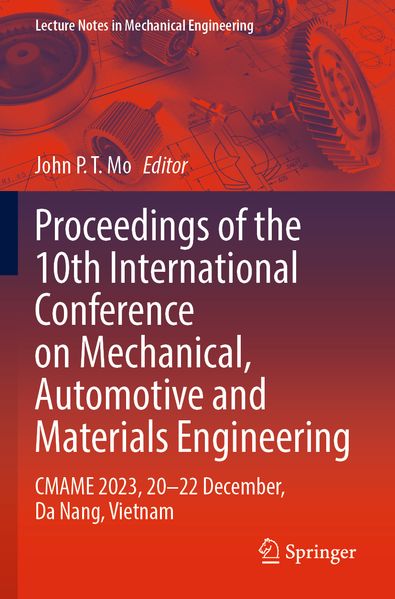 Proceedings of the 10th International Conference on Mechanical Automotive and Materials Engineering