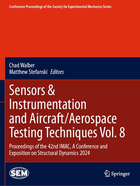 Sensors & Instrumentation and Aircraft/Aerospace Testing Techniques Vol. 8