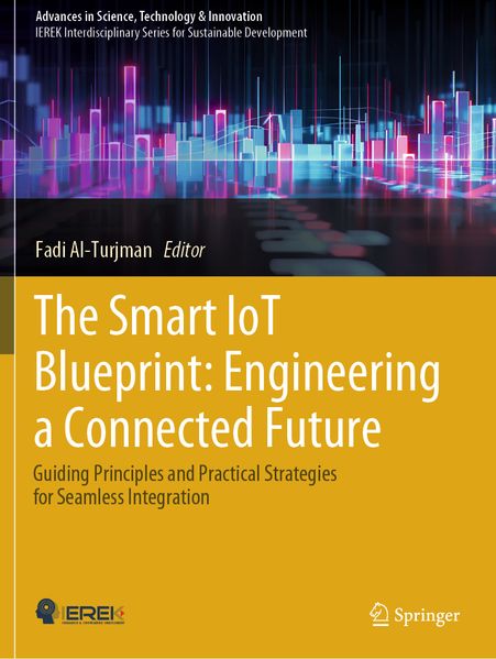 The Smart IoT Blueprint: Engineering a Connected Future
