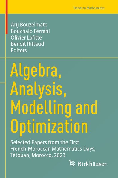 Algebra Analysis Modelling and Optimization
