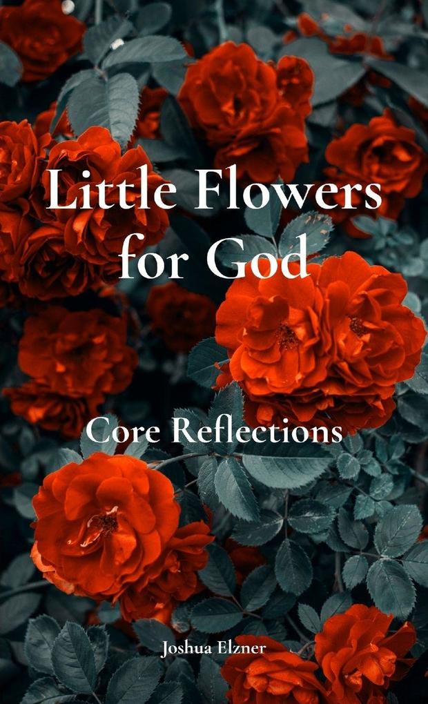 Little Flowers for God
