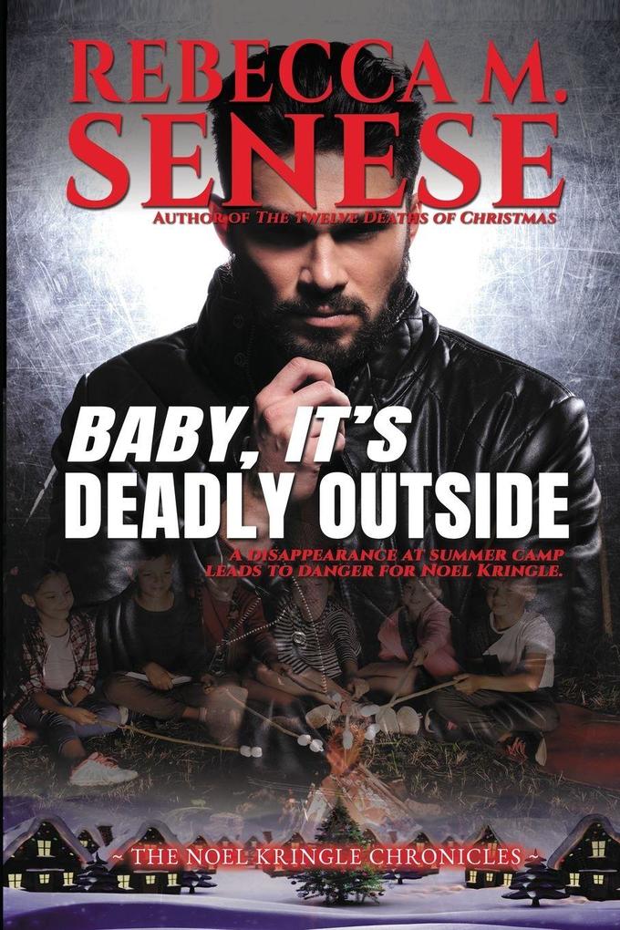 Baby It's Deadly Outside