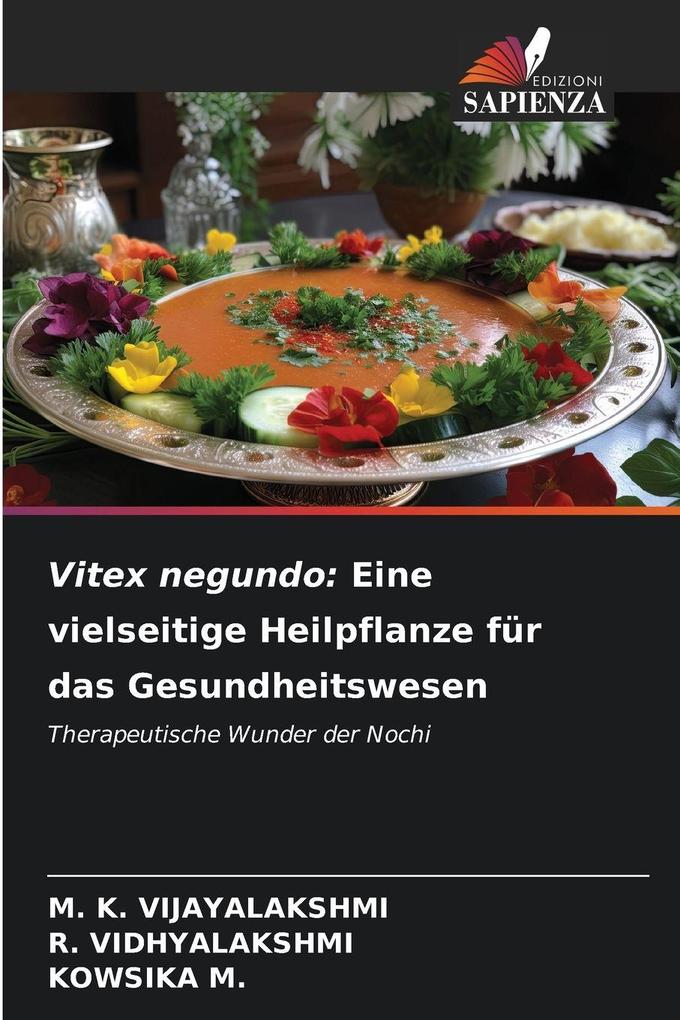 Vitex negundo: Eine vielseitige Heilpflanze für das Gesundheitswesen