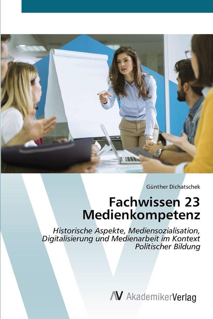 Fachwissen 23 Medienkompetenz