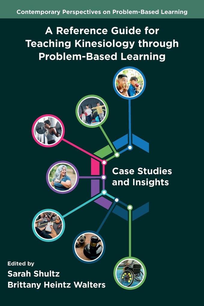A Reference Guide for Teaching Kinesiology through Problem-Based Learning