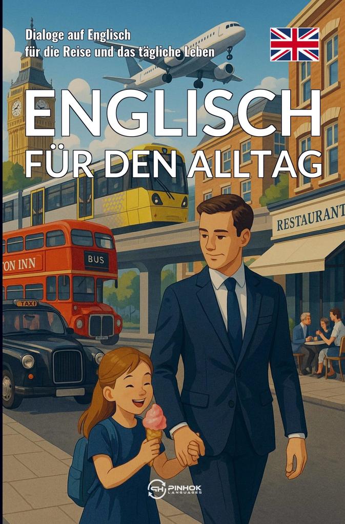 Englisch für den Alltag
