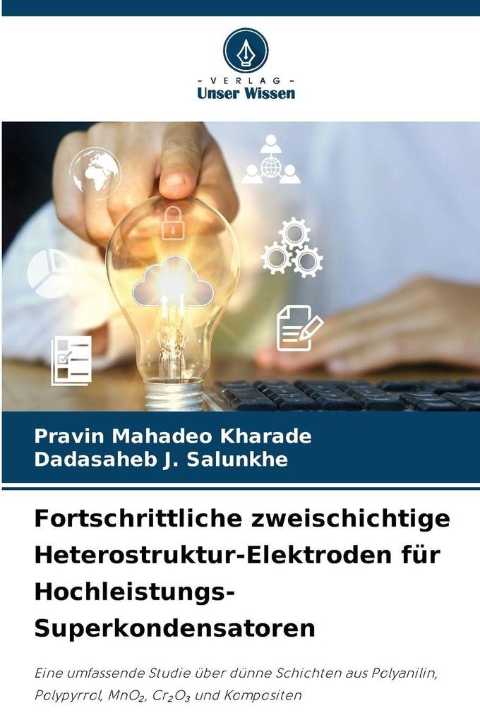 Fortschrittliche zweischichtige Heterostruktur-Elektroden für Hochleistungs-Superkondensatoren