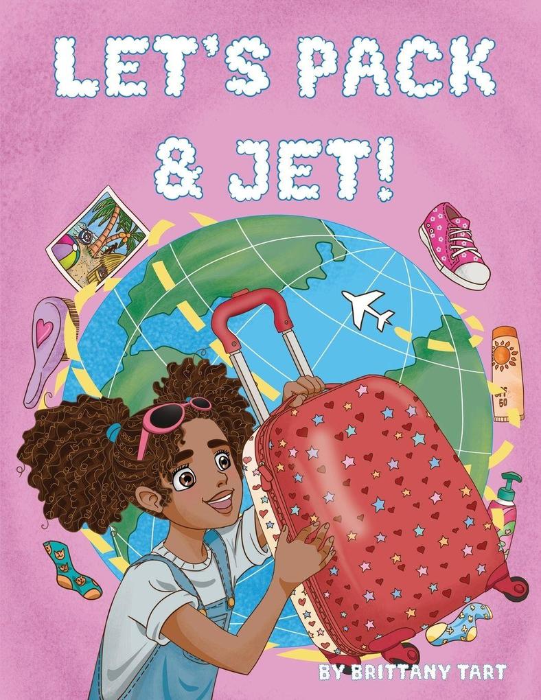 Let's Pack & Jet!