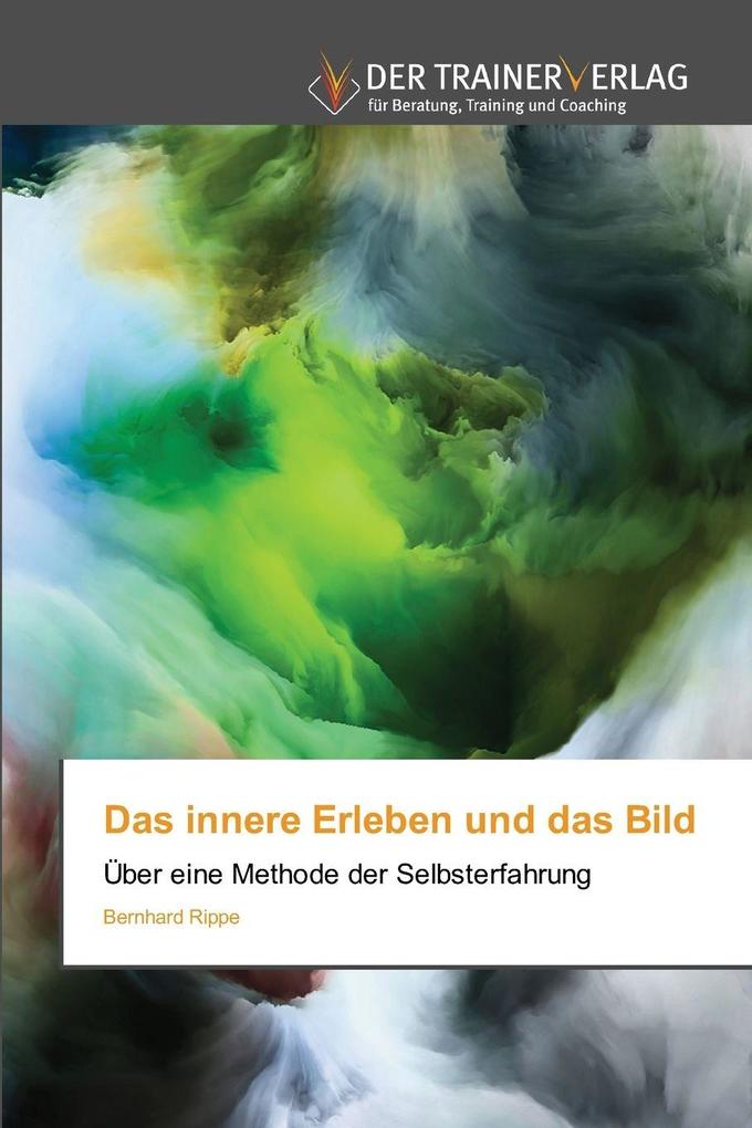 Das innere Erleben und das Bild