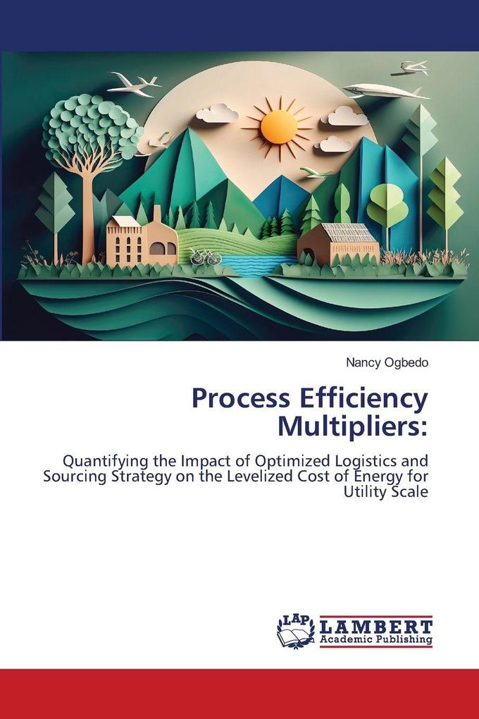 Process Efficiency Multipliers: