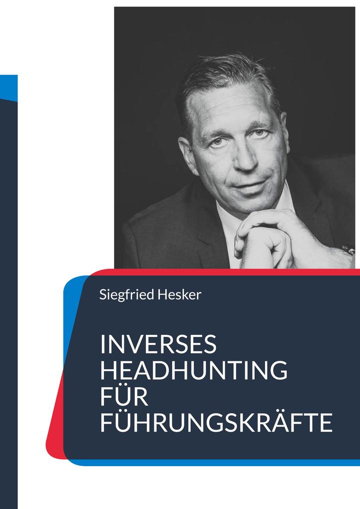 Inverses Headhunting für Führungskräfte