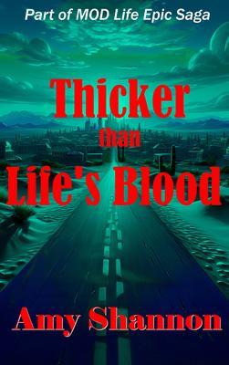 Thicker than Life's Blood
