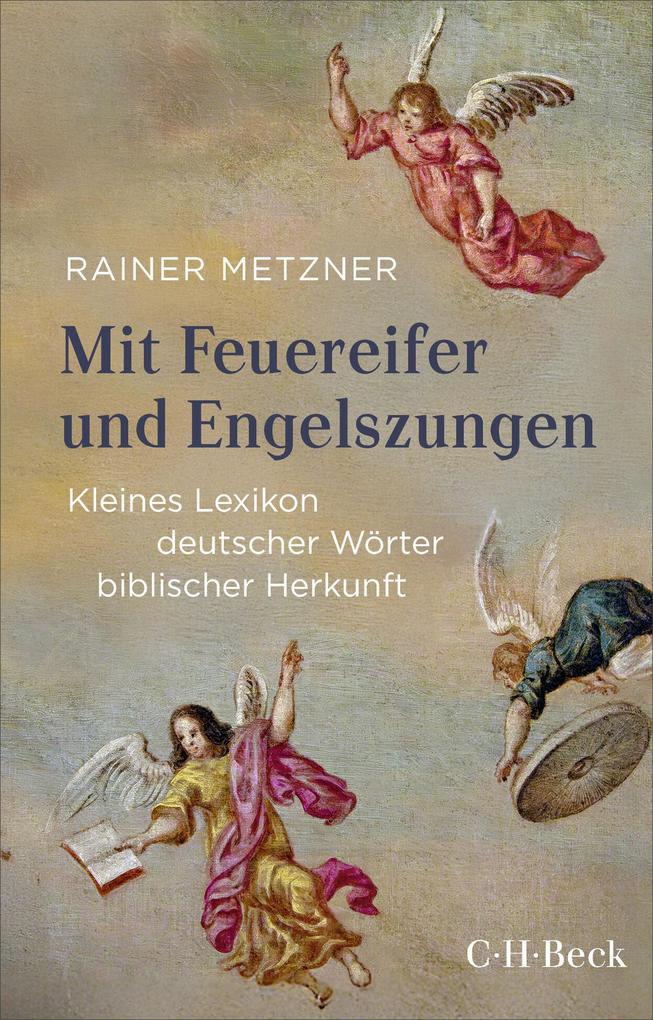 Mit Feuereifer und Engelszungen