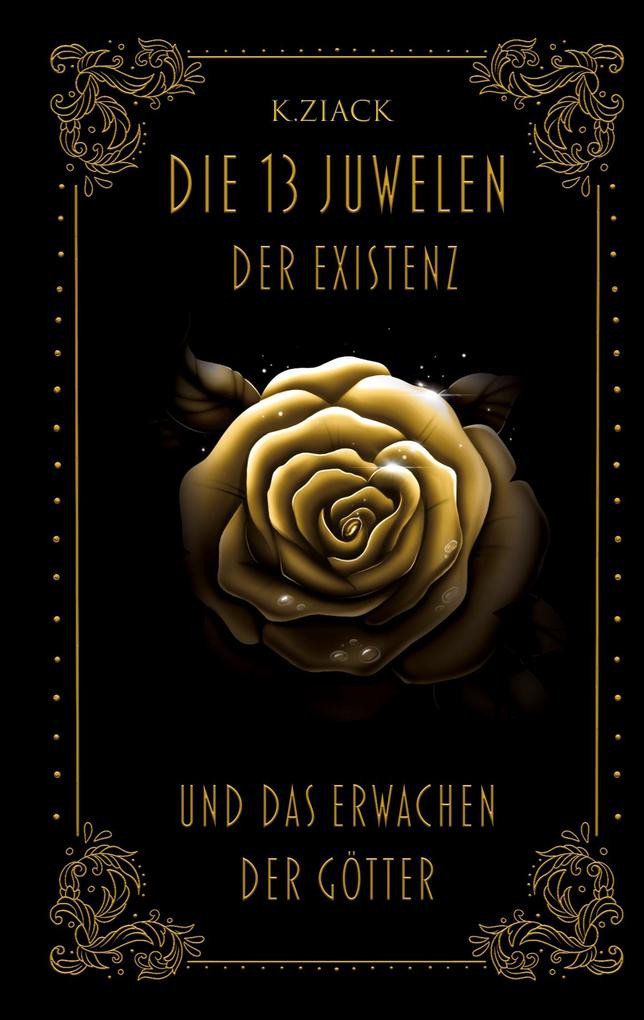 Die 13 Juwelen der Existenz