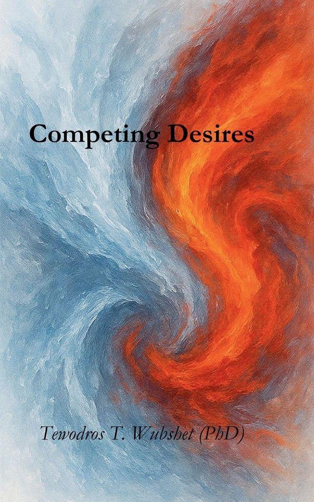 Competing Desires