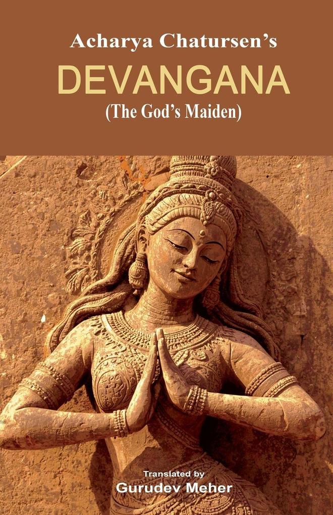 DEVANGANA (The God's Maiden)
