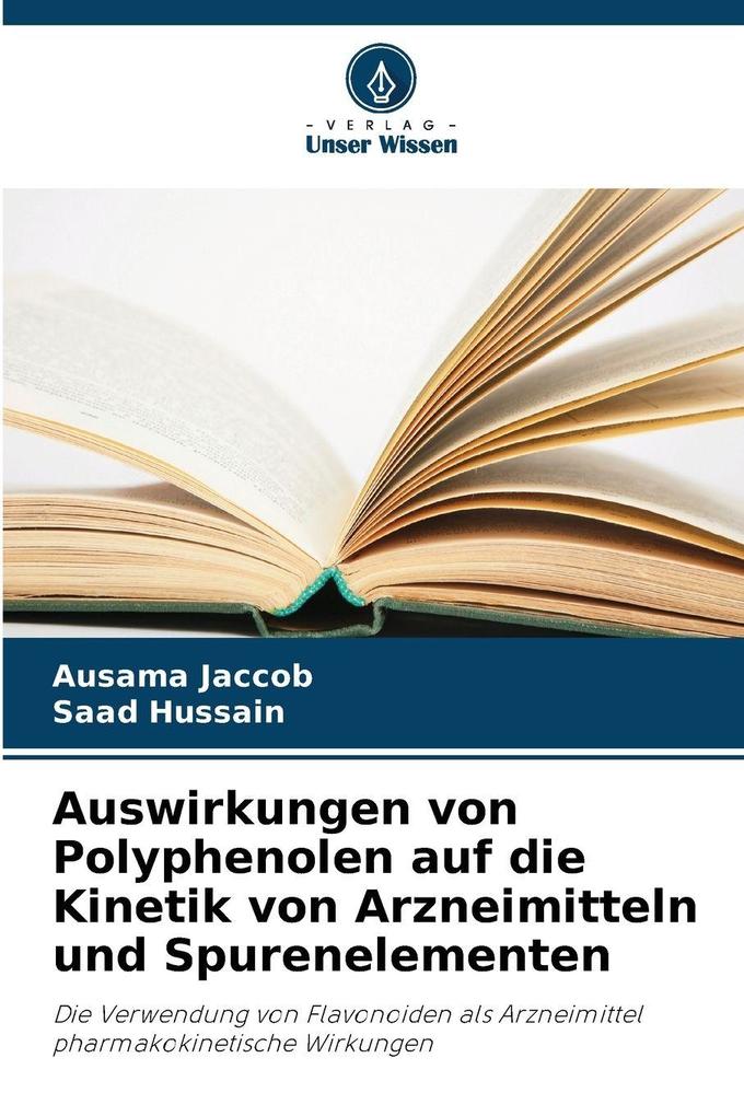 Auswirkungen von Polyphenolen auf die Kinetik von Arzneimitteln und Spurenelementen