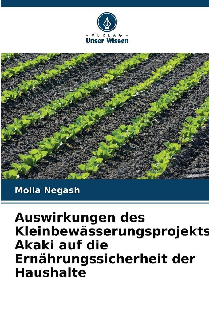 Auswirkungen des Kleinbewässerungsprojekts Akaki auf die Ernährungssicherheit der Haushalte