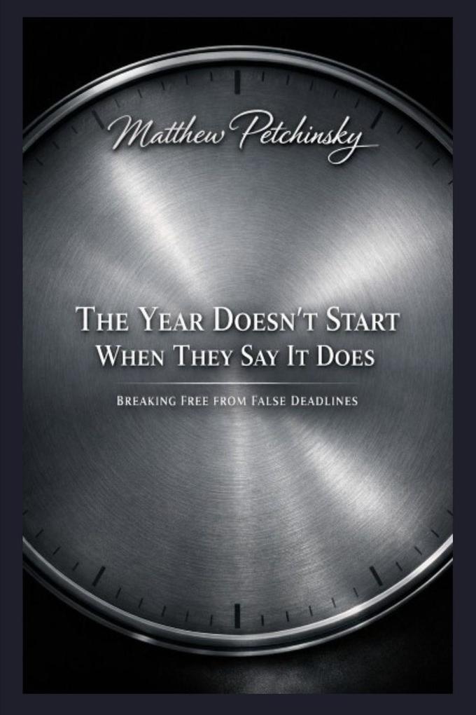 The Year Doesn't Start When They Say It Does
