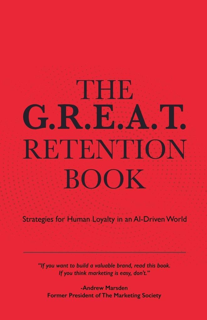 The G.R.E.A.T. Retention Book