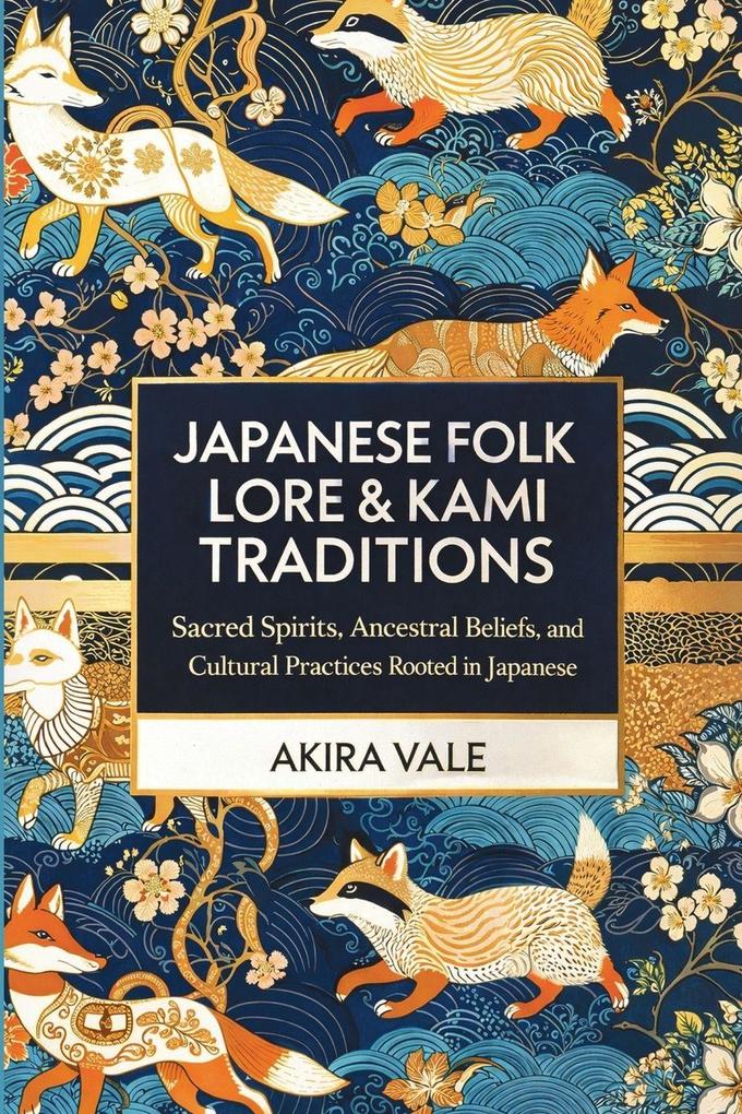 Japanese Folk Lore & Kami Traditions