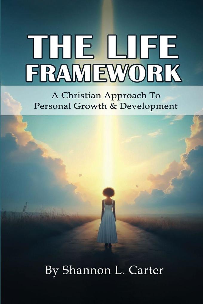 The Life Framework