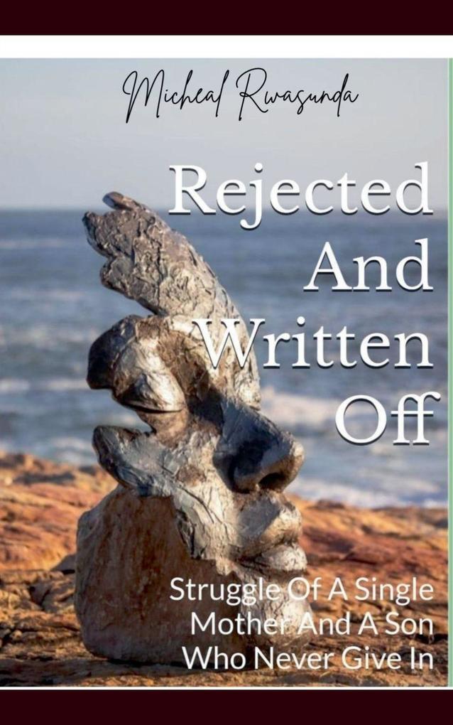 Rejected and Written Off