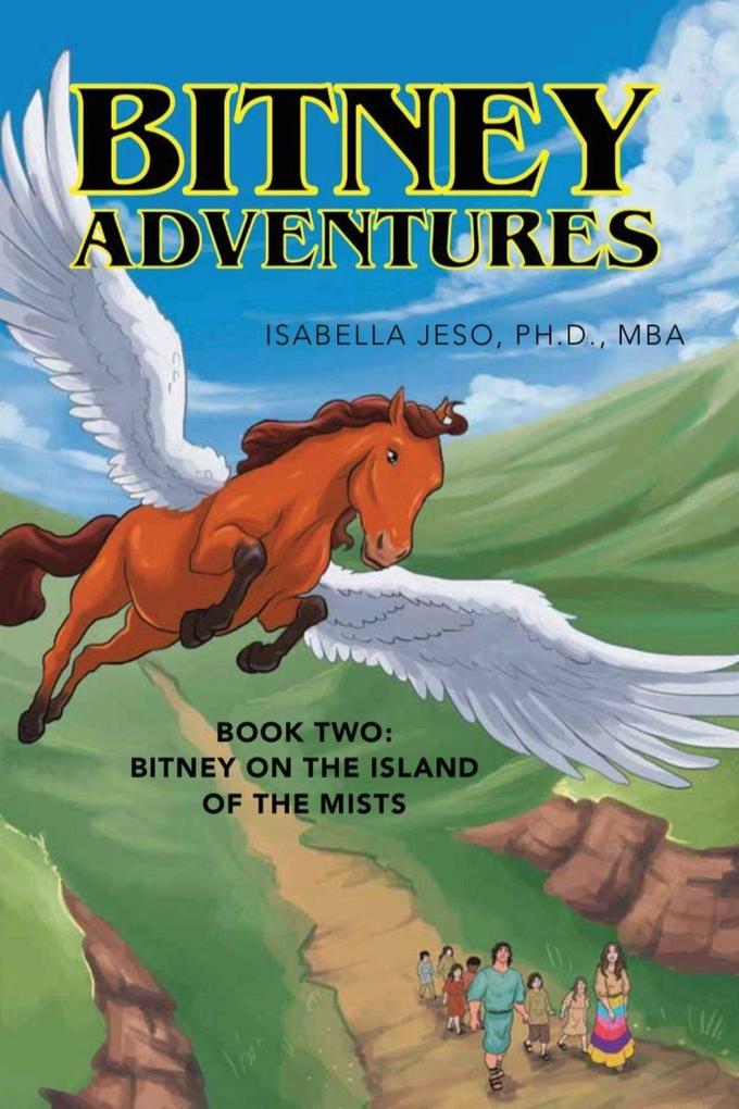 Bitney Adventures Book Two