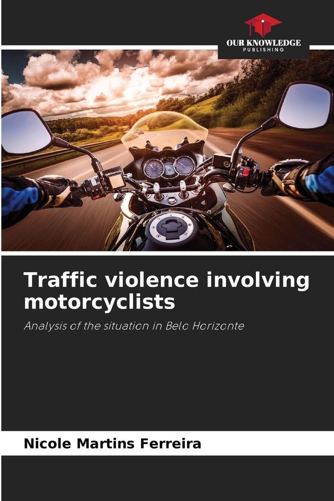 Traffic violence involving motorcyclists