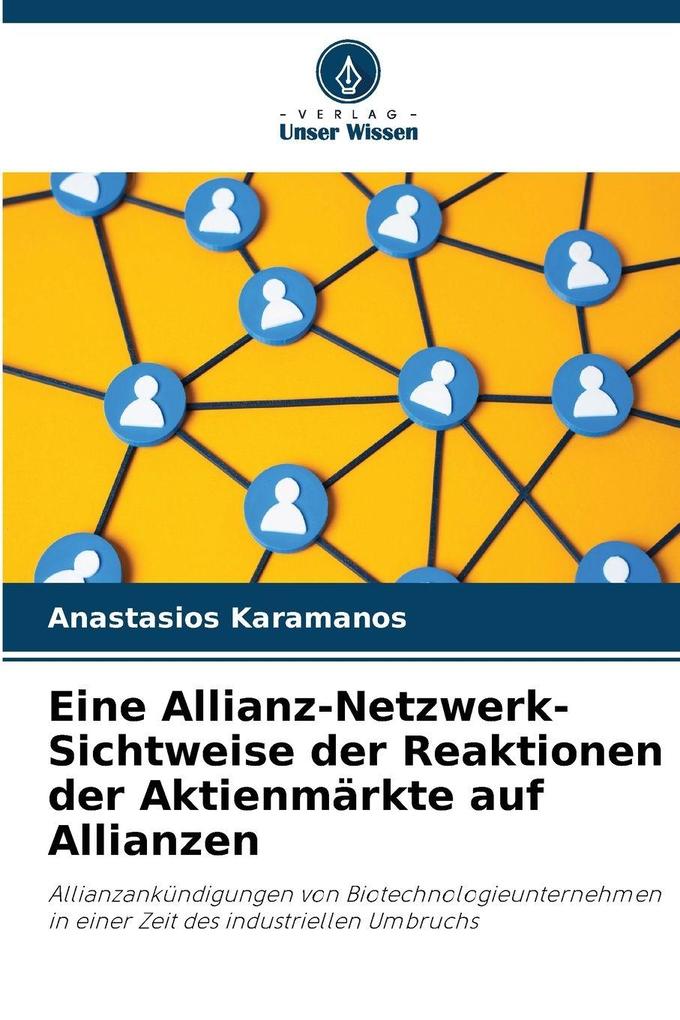 Eine Allianz-Netzwerk-Sichtweise der Reaktionen der Aktienmärkte auf Allianzen