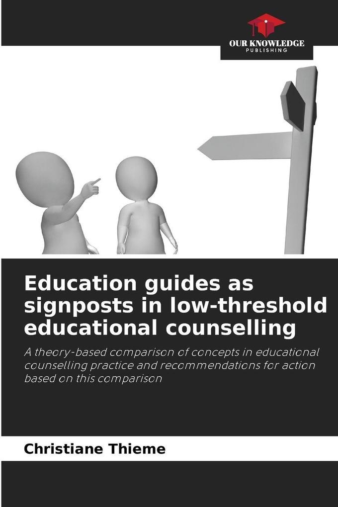 Education guides as signposts in low-threshold educational counselling
