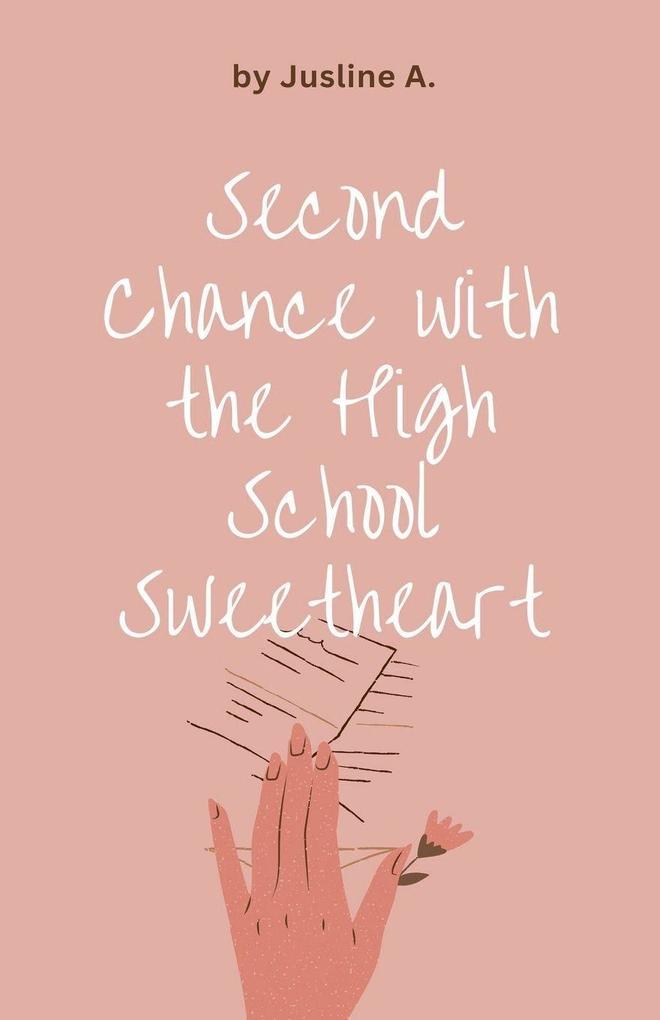 Second Chance with the High School Sweetheart