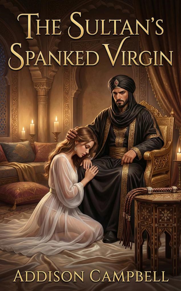 The Sultan's Spanked Virgin