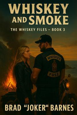 Whiskey and Smoke