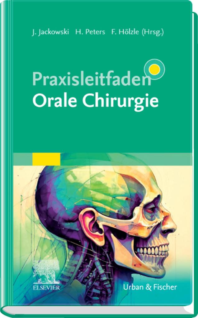 Praxisleitfaden Orale Chirurgie
