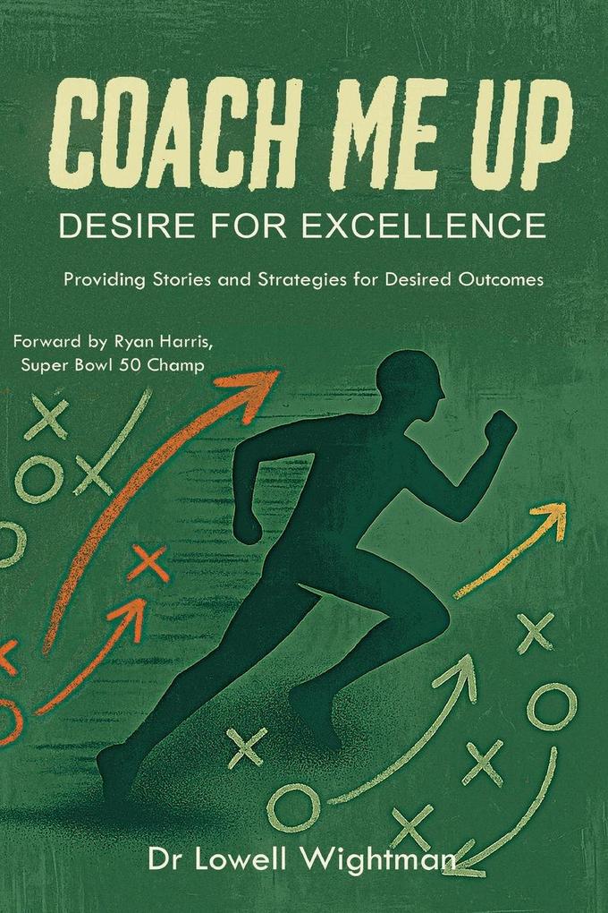 Coach Me Up Desire for Excellence