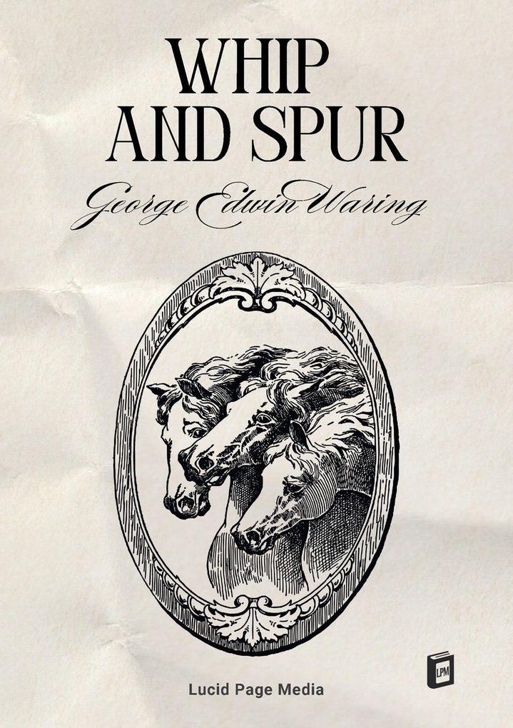 Whip and Spur