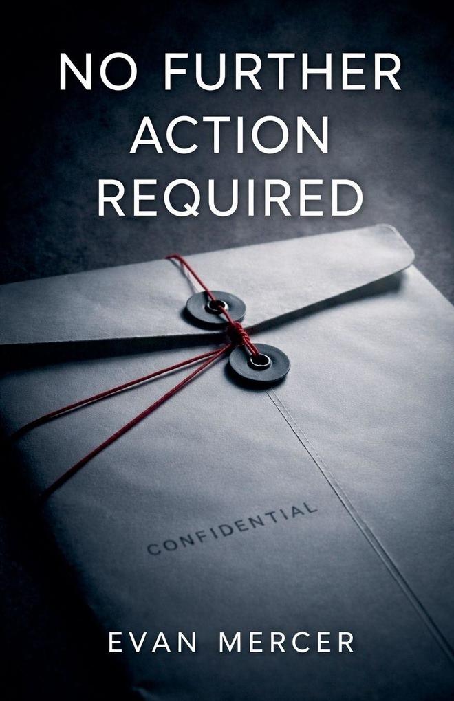 No Further Action Required