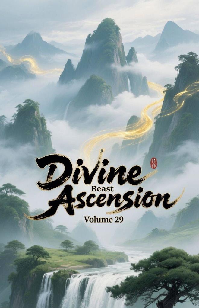 Divine Beast Ascension Volume 29